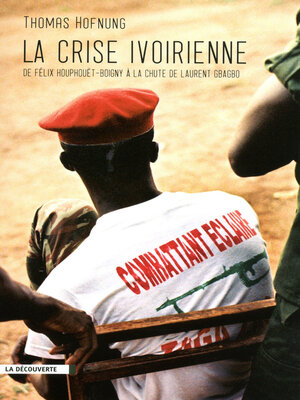 cover image of La crise ivoirienne